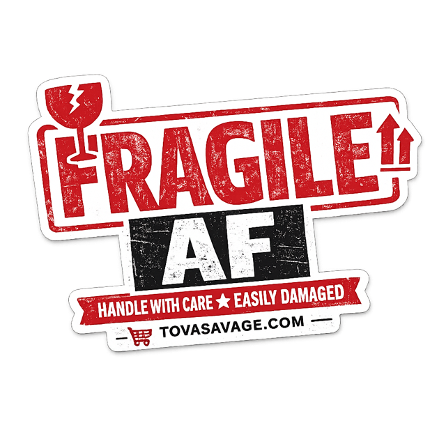 Fragile AF Tramp Stamp